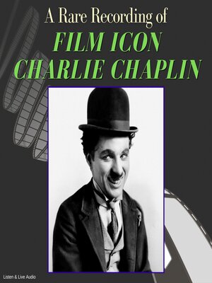 cover image of A Rare Recording of Film Icon Charlie Chaplin